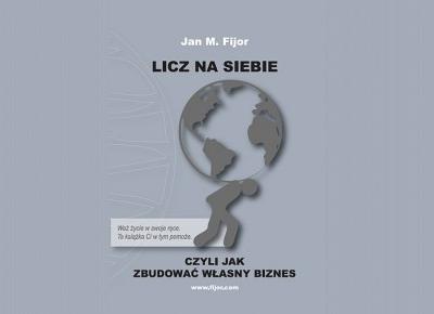 Licz na siebie - Jan M. Fijor